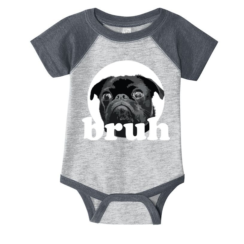 Pug Says Bruh Adorable Dog Funny Humor Fashion Infant Baby Jersey Bodysuit