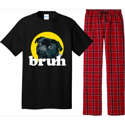 Pug Says Bruh Cute Dog Fashion Funny Humor Pajama Set