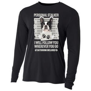 Personal Stalker Boston Terrier Sweatshirt Cooling Performance Long Sleeve Crew