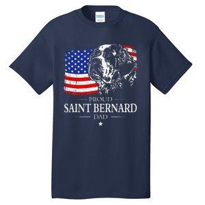 Proud Saint Bernard Dad American Flag Patriotic Dog Gift Tall T-Shirt