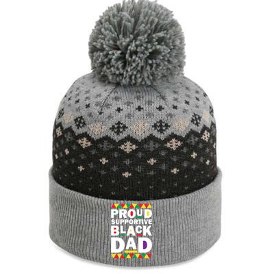 Proud Supportive Black Dad Pride Juneteenth Father's Day Cute Gift The Baniff Cuffed Pom Beanie