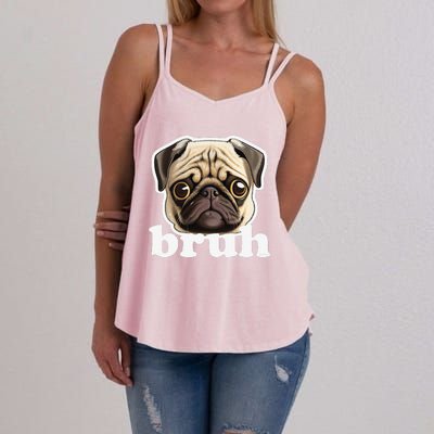 Pug Says Bruh Funny Humorous Pet Dog Women's Strappy Tank