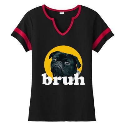 Pug Says “Bruh” – Cute Dog Fashion Funny Humor Ladies Halftime Notch Neck Tee