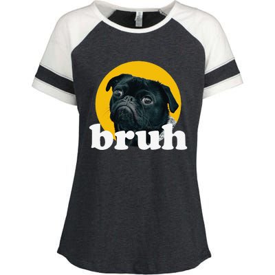 Pug Says “Bruh” – Cute Dog Fashion Funny Humor Enza Ladies Jersey Colorblock Tee