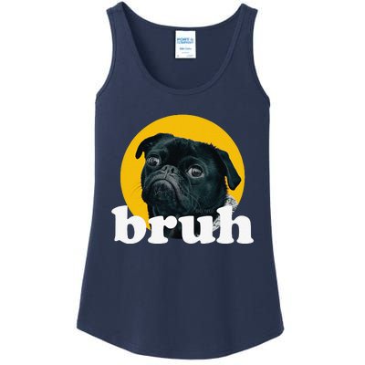 Pug Says “Bruh” – Cute Dog Fashion Funny Humor Ladies Essential Tank