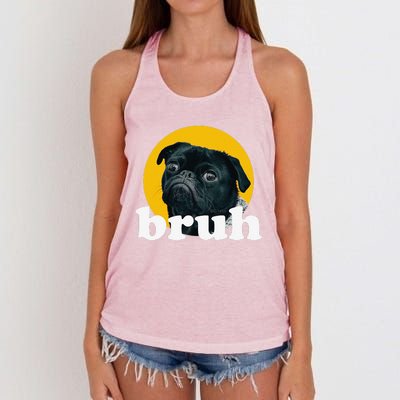 Pug Says “Bruh” – Cute Dog Fashion Funny Humor Women's Knotted Racerback Tank