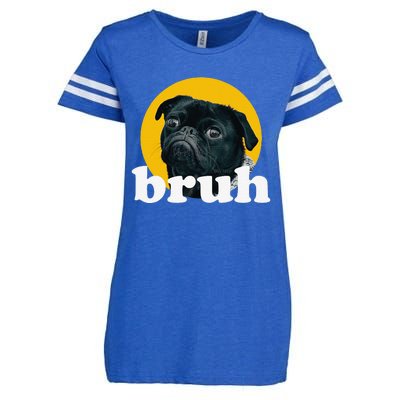 Pug Says “Bruh” – Cute Dog Fashion Funny Humor Enza Ladies Jersey Football T-Shirt