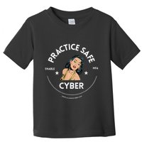 Practice Safe Cyber Mfa Toddler T-Shirt