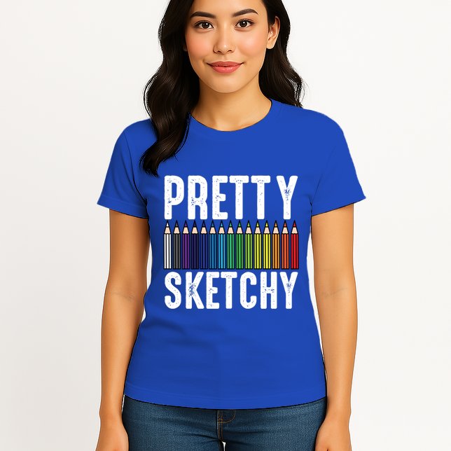 Pretty Sketchy Color Pencils Cool Painter Artist Art Teacher Cool Gift Womens T-Shirt