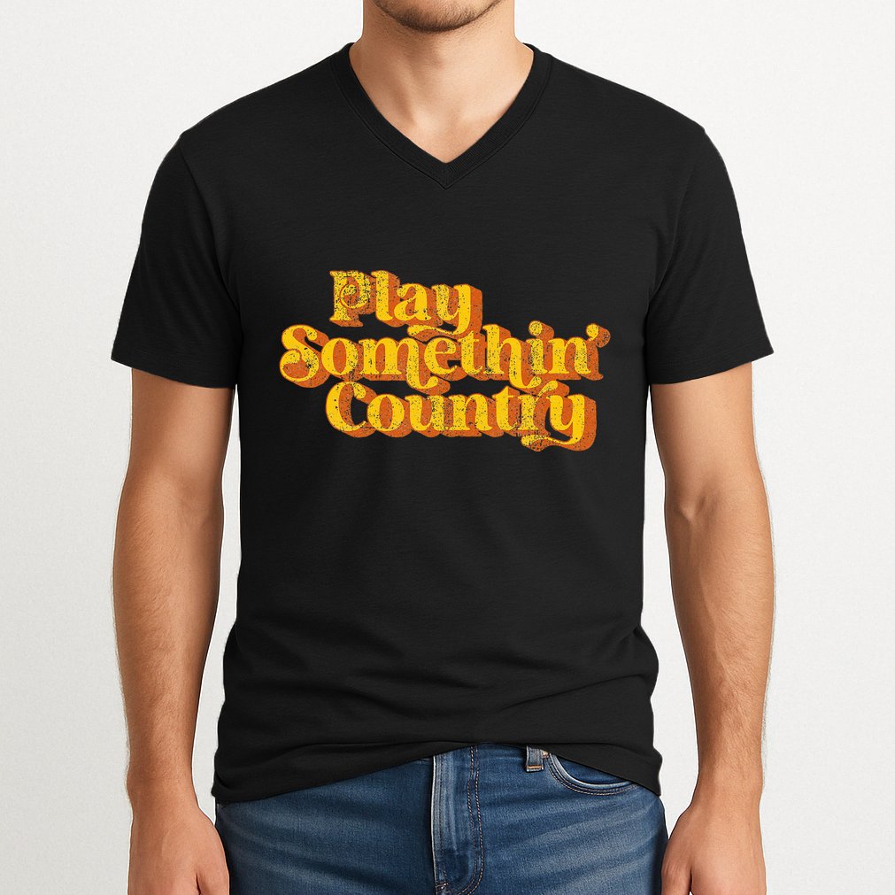 Play Something Country Music Saying Funny Retro 70S V-Neck T-Shirt