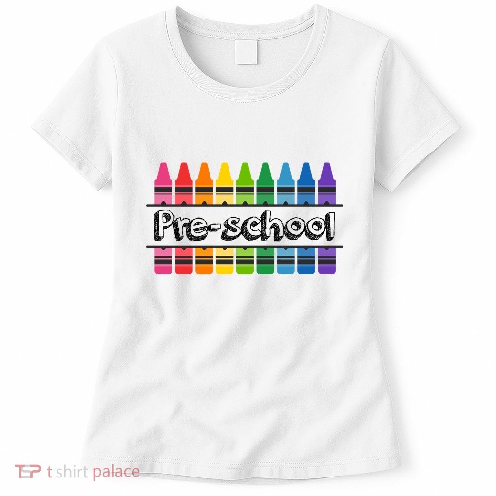Pre School Colorful Crayons Back To School Womens T-Shirt