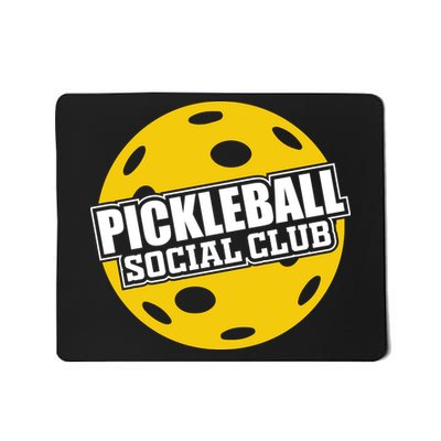 Pickleball Social Club Pickleball Gift Mousepad