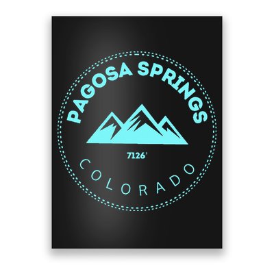 Pagosa Springs Colorado Mountain Town Elevated CO Skiing Poster