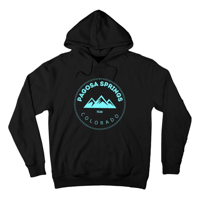 Pagosa Springs Colorado Mountain Town Elevated CO Skiing Tall Hoodie