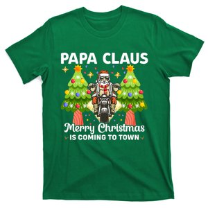 Papa Santa Christmas Is Coming Biker Motorbiker Grandpa Xmas Christmas Holiday T-Shirt