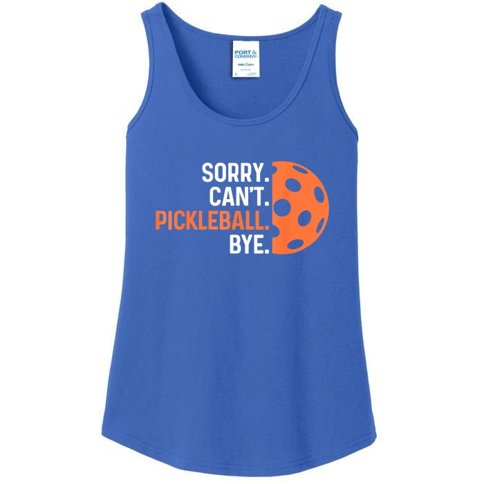 Pickleballers Sorry Cant Pickleball Bye Pickleball Player Gift For Sport Fan Ladies Essential Tank