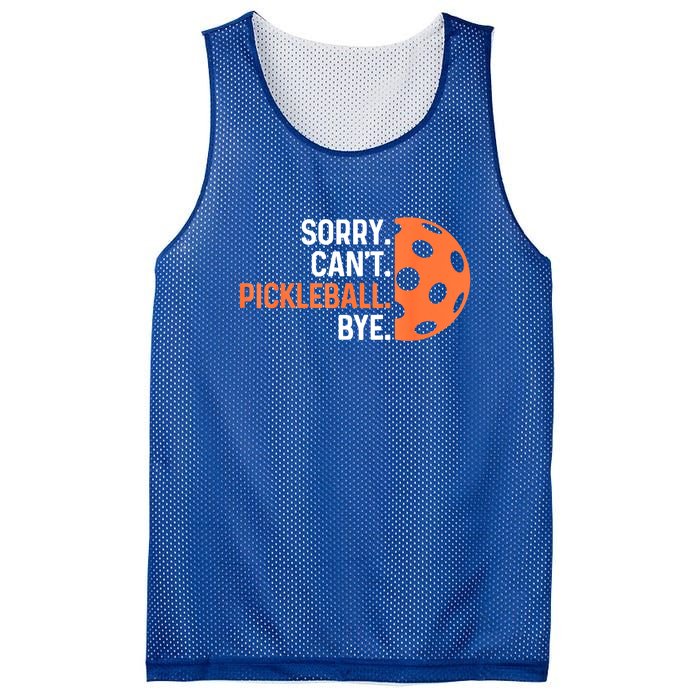 Pickleballers Sorry Cant Pickleball Bye Pickleball Player Gift For Sport Fan Mesh Reversible Basketball Jersey Tank