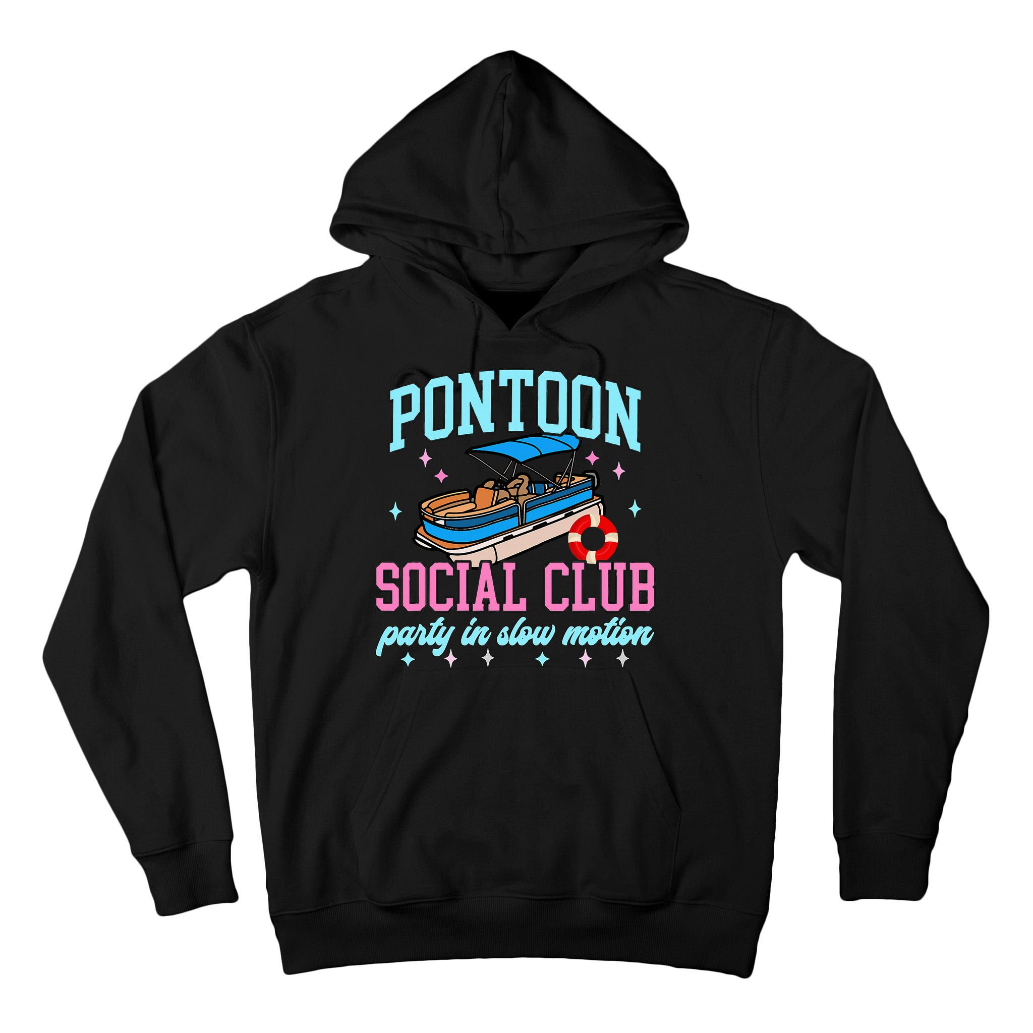 Pontoon Social Club Party In Slow Motion Pontoon Boat Tall Hoodie
