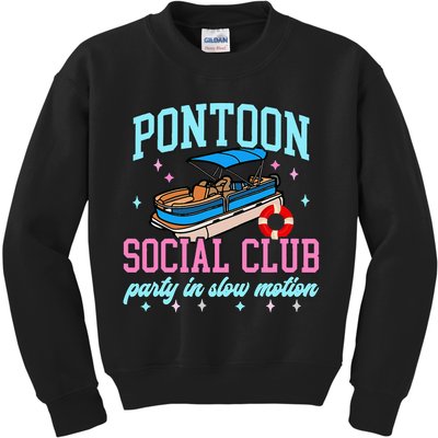 Pontoon Social Club Party In Slow Motion Pontoon Boat Kids Sweatshirt