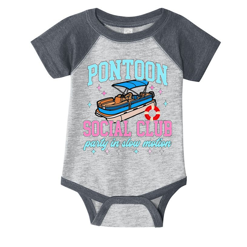 Pontoon Social Club Party In Slow Motion Pontoon Boat Infant Baby Jersey Bodysuit
