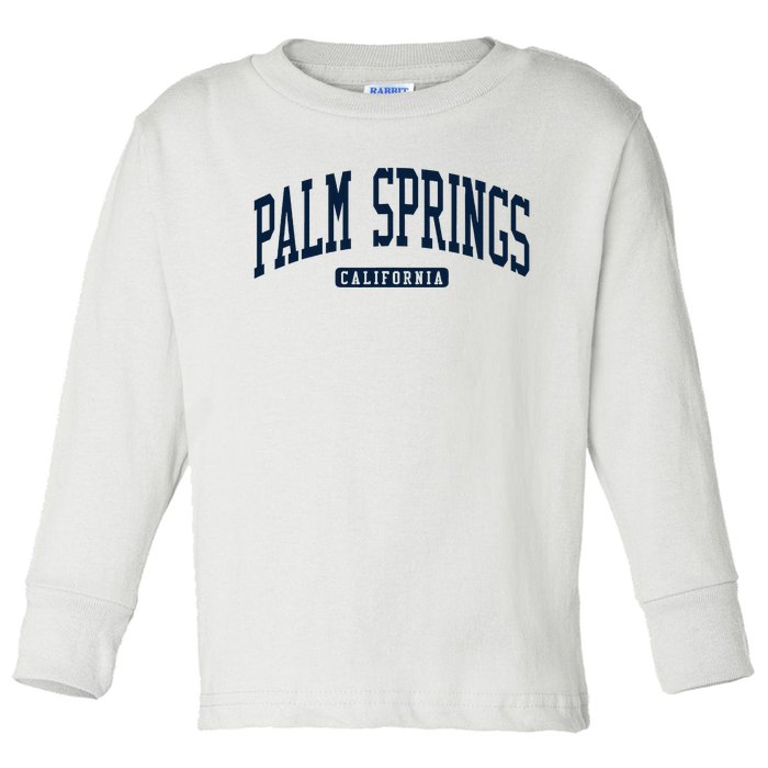 Palm Springs California Ca College University Style Toddler Long Sleeve Shirt