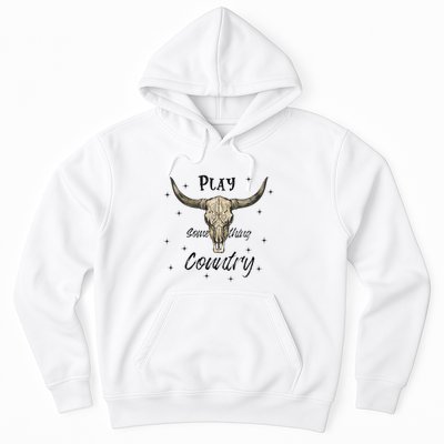 Play Something Country Hoodie