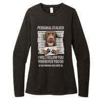 Personal Stalker Chocolate Labrador Lab Womens CVC Long Sleeve Shirt