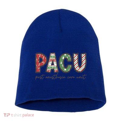 Pacu Squad Crew Nurse Christmas Post Anesthesia Care Unit Gift Short Acrylic Beanie
