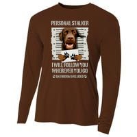 Personal Stalker Chocolate Labrador Lab Cooling Performance Long Sleeve Crew