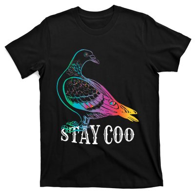 Pigeon Stay Coo Funny Love Pigeons Birds Lover T-Shirt