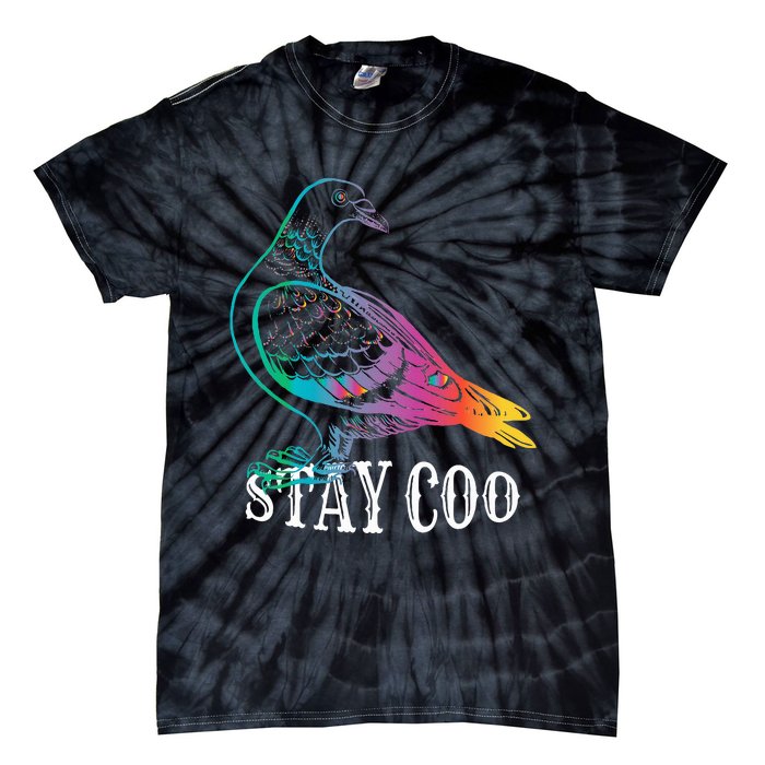 Pigeon Stay Coo Funny Love Pigeons Birds Lover Tie-Dye T-Shirt