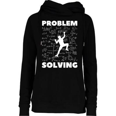 Problem Solving Climber Gift Rock Climbing Bouldering Pun Womens Funnel Neck Pullover Hood