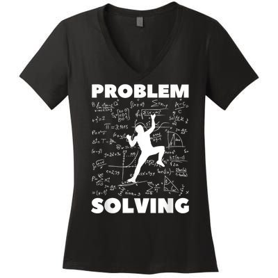 Problem Solving Climber Gift Rock Climbing Bouldering Pun Women's V-Neck T-Shirt