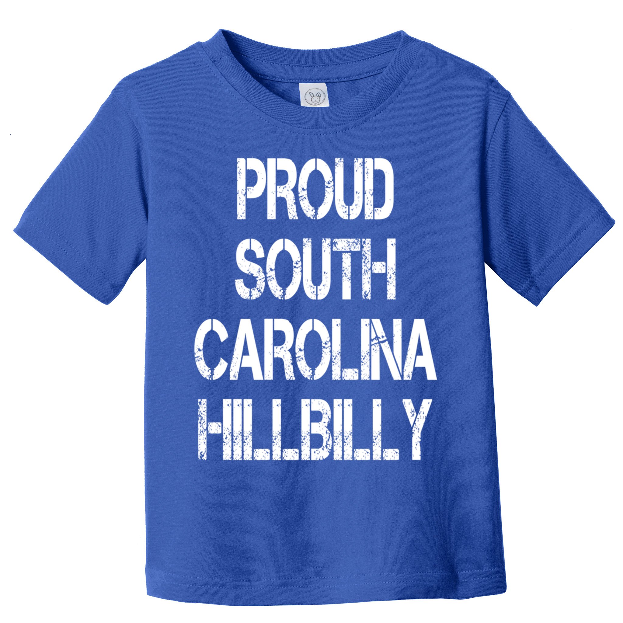 Proud South Carolina Hillbilly Gift Toddler T-Shirt