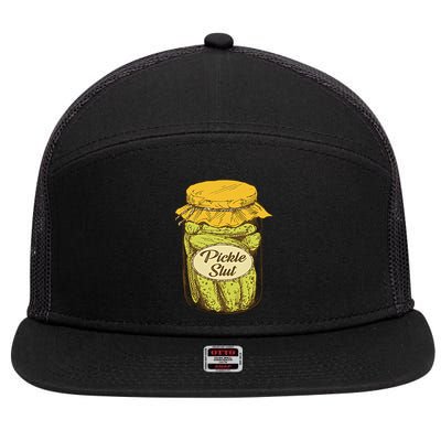 Pickle Slut Canned Pickles Pickle Lovers Pickle Art 7 Panel Mesh Trucker Snapback Hat