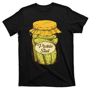 Pickle Slut Canned Pickles Pickle Lovers Pickle Art T-Shirt