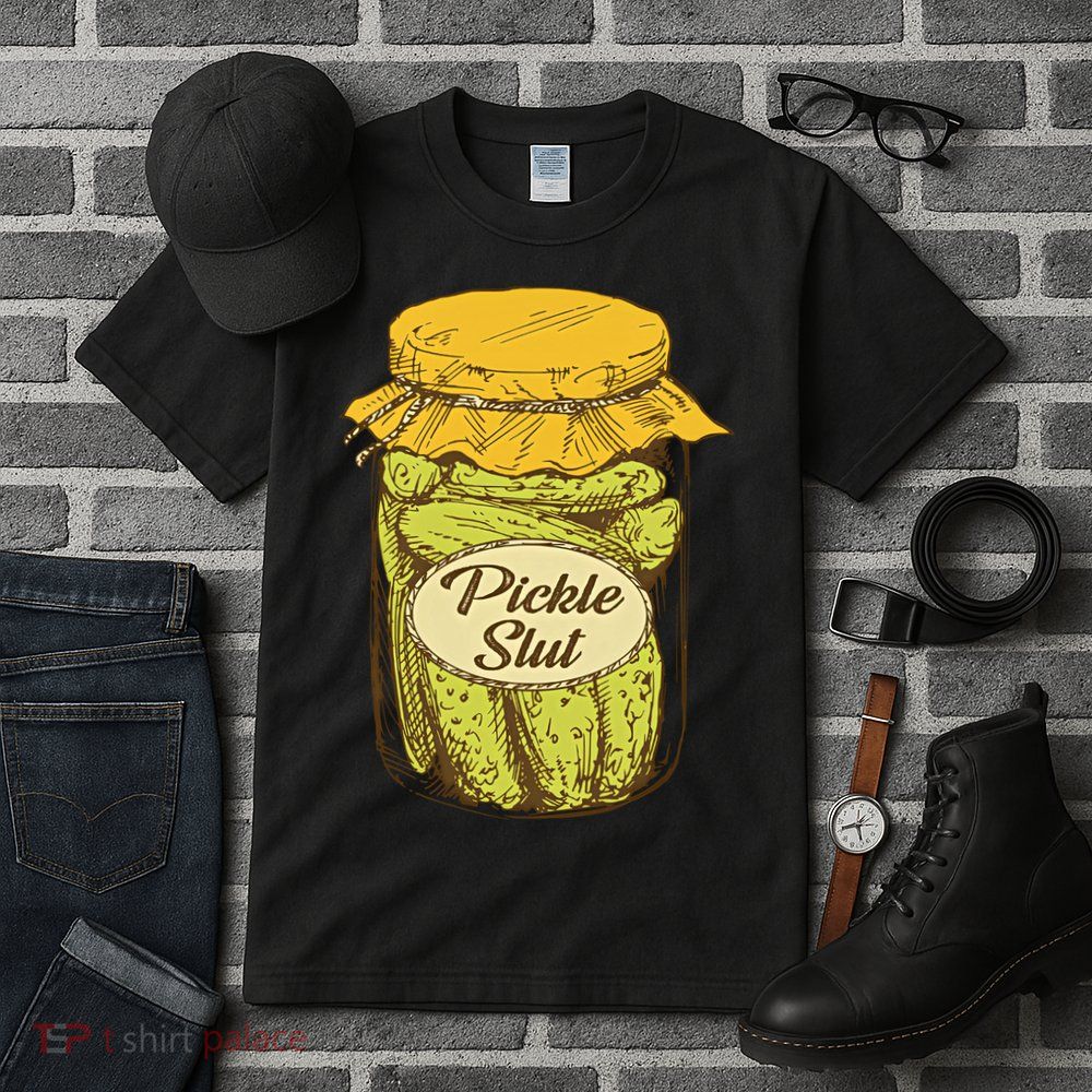 Pickle Slut Canned Pickles Pickle Lovers Pickle Art Tall T-Shirt