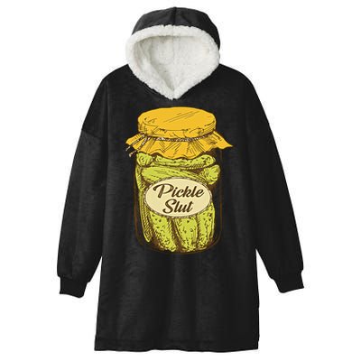 Pickle Slut Canned Pickles Pickle Lovers Pickle Art Hooded Wearable Blanket