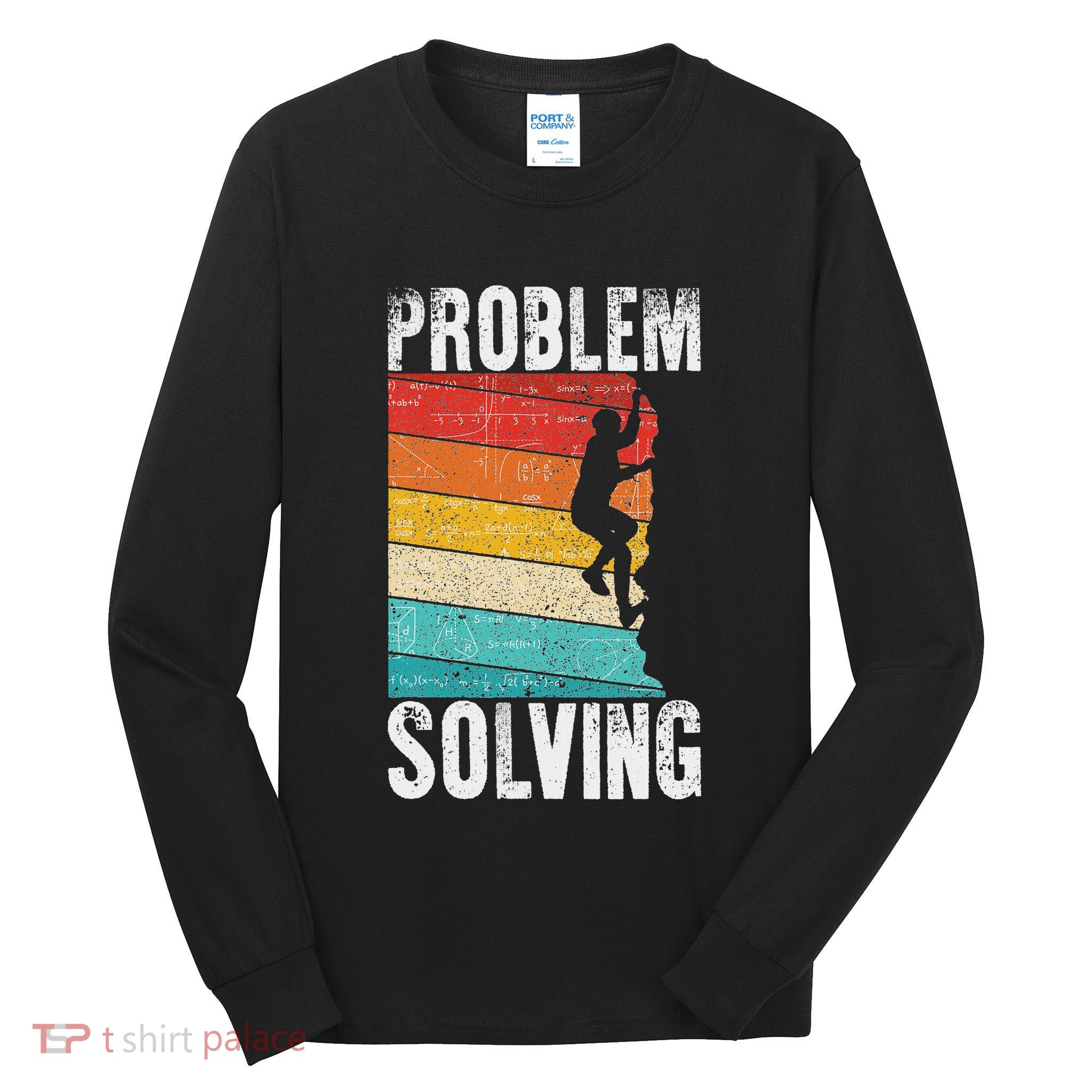 Problem Solving Climber Gift Rock Climbing & Bouldering Tall Long Sleeve T-Shirt