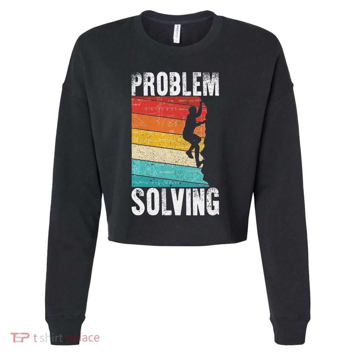 Problem Solving Climber Gift Rock Climbing & Bouldering Cropped Pullover Crew