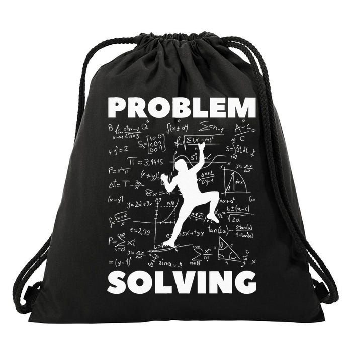 Problem Solving Climber Gift Rock Climbing Bouldering Pun Drawstring Bag
