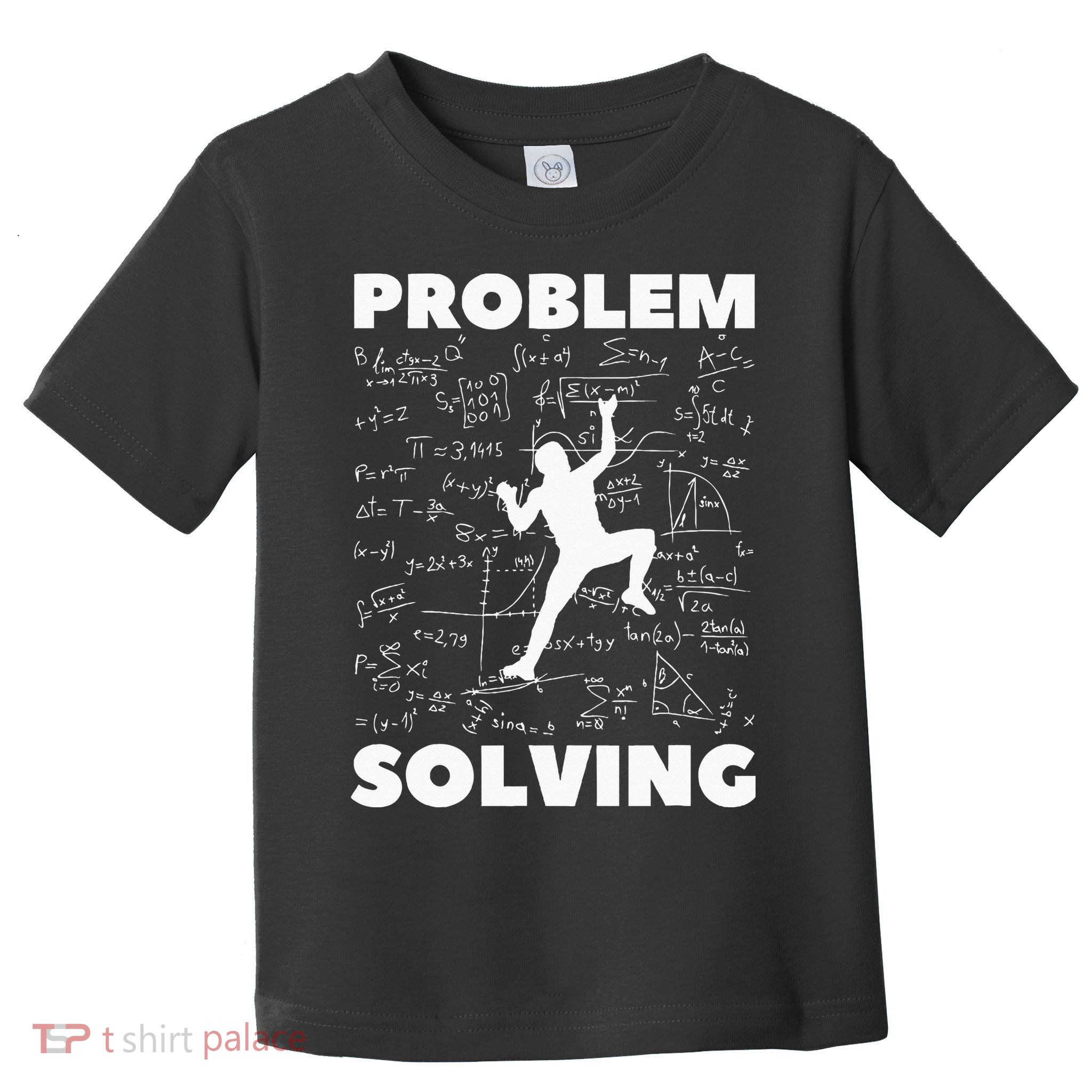 Problem Solving Climber Gift Rock Climbing Bouldering Pun Toddler T-Shirt