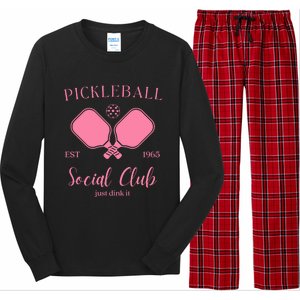 Pickleball Social Club Just Dink It Cute Pickleball Lover Gift Long Sleeve Pajama Set