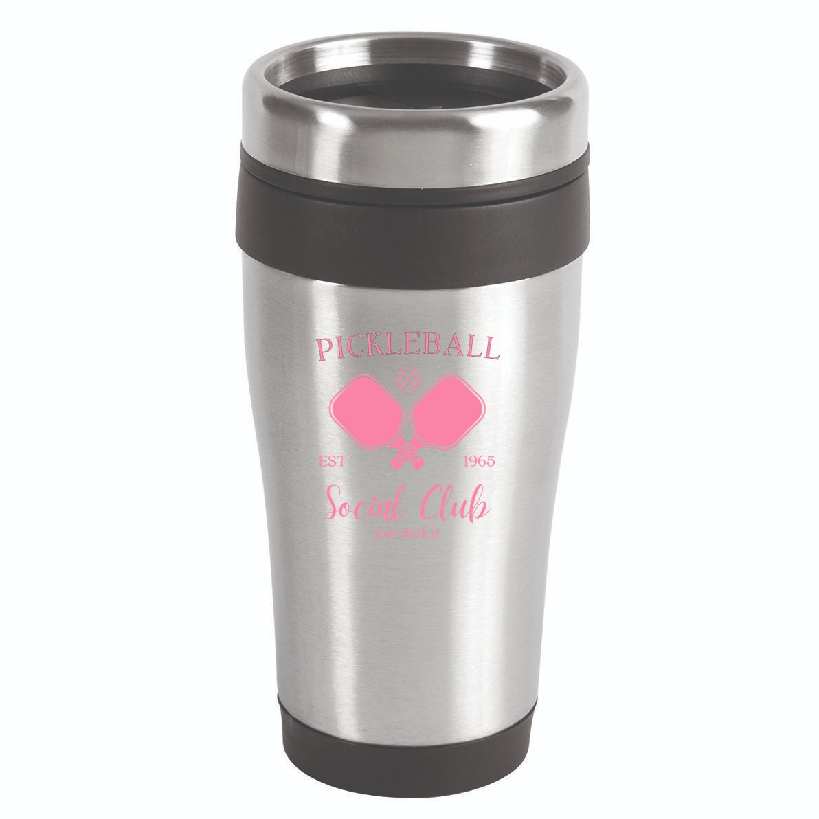 Pickleball Social Club Just Dink It Cute Pickleball Lover Gift 16oz Travel Tumbler