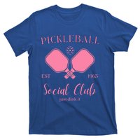 Pickleball Social Club Just Dink It Cute Pickleball Lover Gift T-Shirt