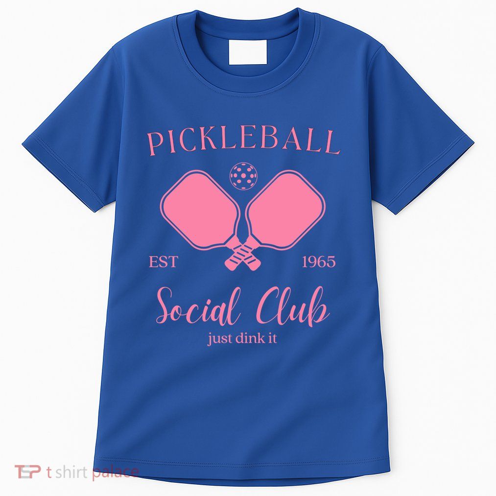 Pickleball Social Club Just Dink It Cute Pickleball Lover Gift Tall T-Shirt