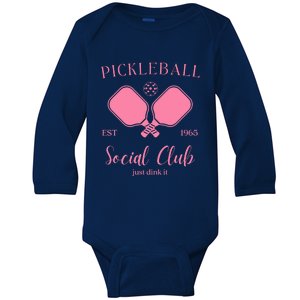 Pickleball Social Club Just Dink It Cute Pickleball Lover Gift Baby Long Sleeve Bodysuit