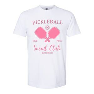 Pickleball Social Club Just Dink It Cute Pickleball Lover Gift Softstyle CVC T-Shirt