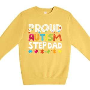 Proud Step Dad Autism Awareness Meaningful Gift Premium Crewneck Sweatshirt