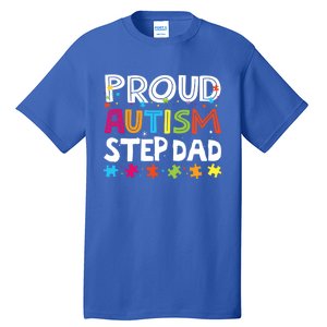 Proud Step Dad Autism Awareness Meaningful Gift Tall T-Shirt